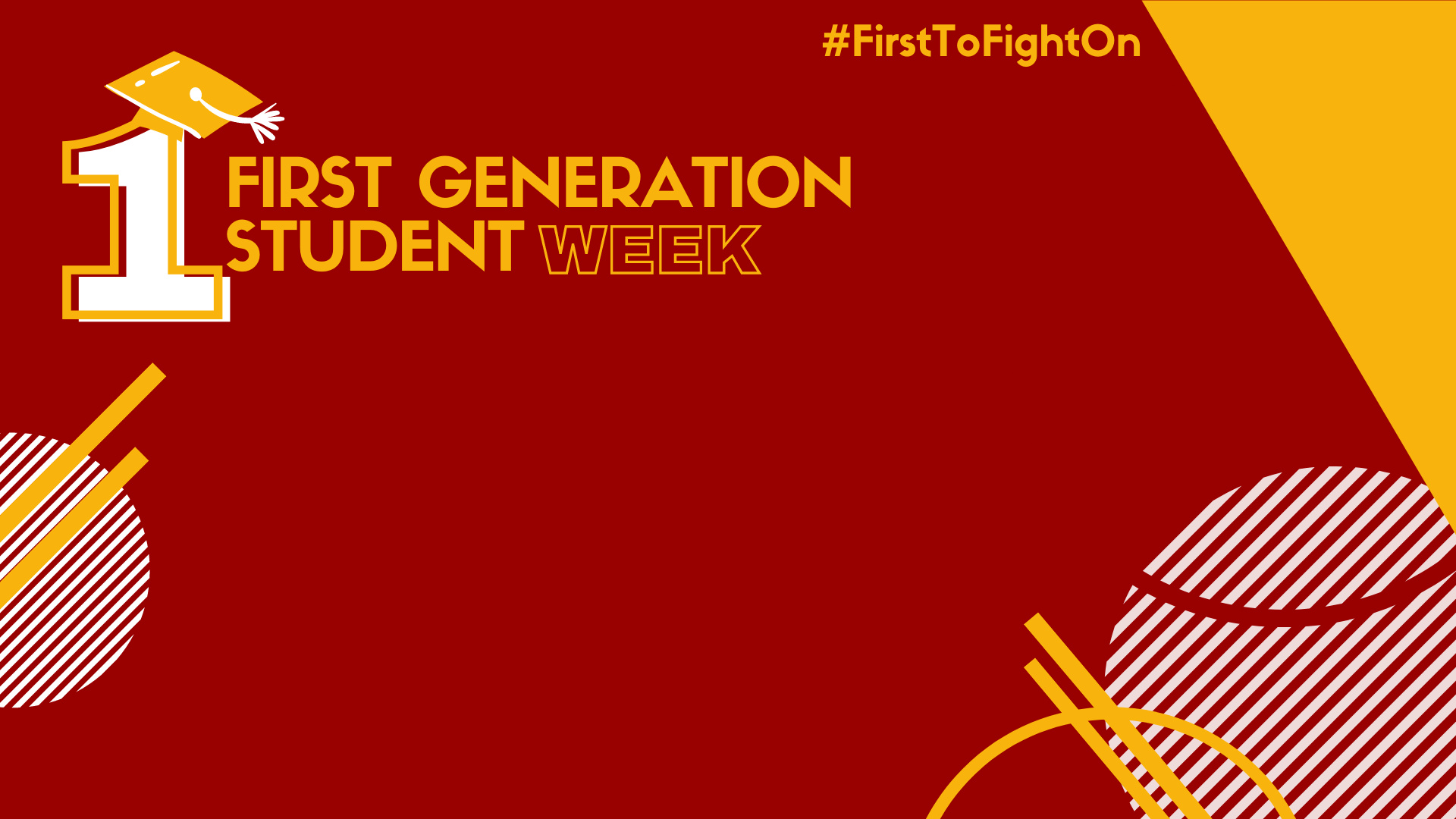 #FirsttoFightOn: First Generation Student Week at USC!